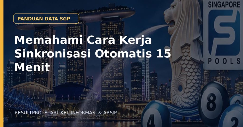 Ilustrasi artikel Memahami Cara Kerja Sinkronisasi Otomatis 15 Menit dengan latar panorama Singapura dan desain data historis
