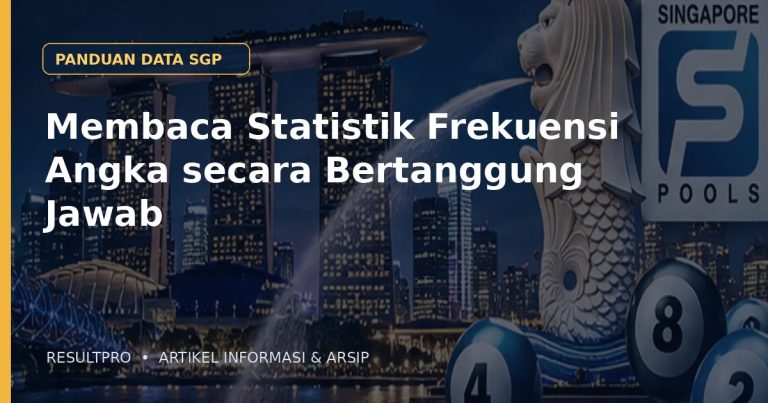 Ilustrasi artikel Membaca Statistik Frekuensi Angka secara Bertanggung Jawab dengan latar panorama Singapura dan desain data historis