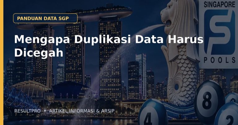 Ilustrasi artikel Mengapa Duplikasi Data Harus Dicegah dengan latar panorama Singapura dan desain data historis